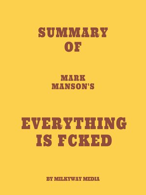 cover image of Summary of Mark Manson's Everything Is Fcked